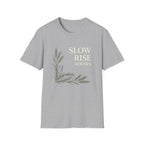 "Slow Rise Always" Graphic Tee