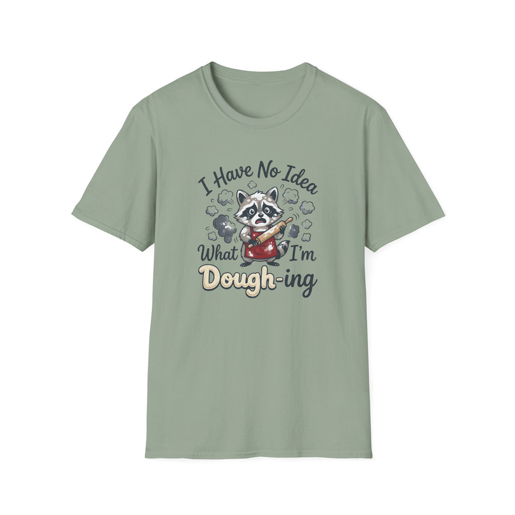 I Have No Idea What I'm Dough-ing Raccoon T-Shirt