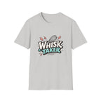 Whisk Taker T-Shirt