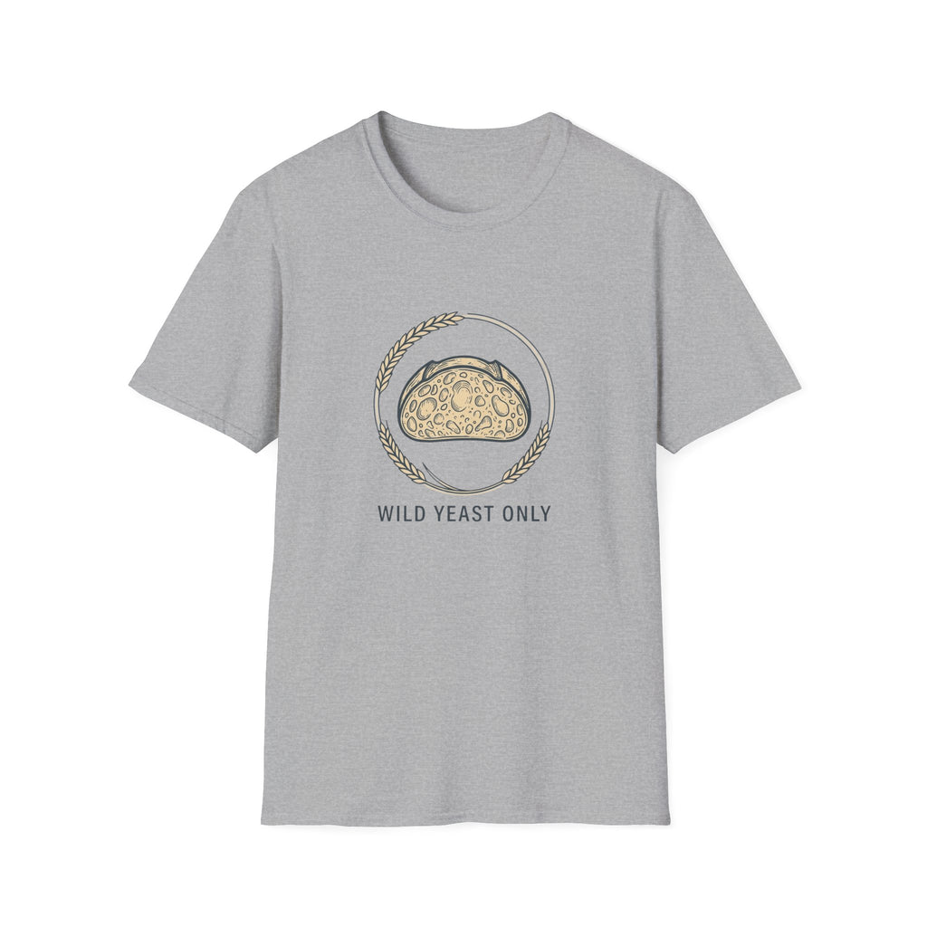 Wild Yeast Only Sourdough Bread Graphic T-Shirt