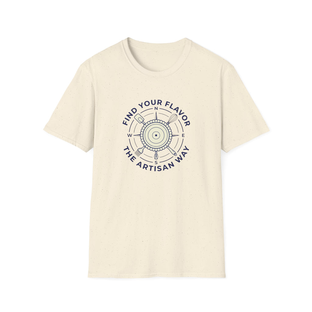 Find Your Flavor The Artisan Way T-Shirt