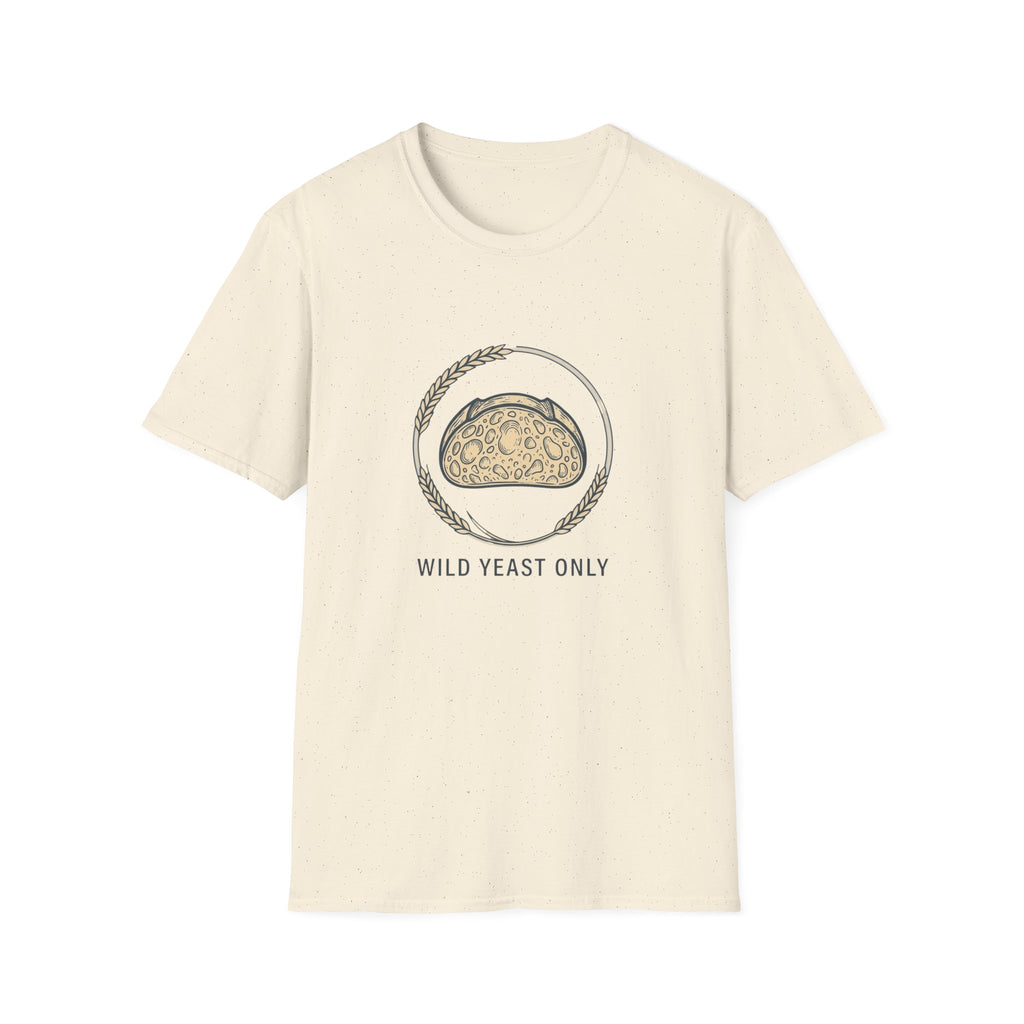Wild Yeast Only Sourdough Bread Graphic T-Shirt