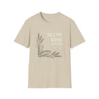 "Slow Rise Always" Graphic Tee