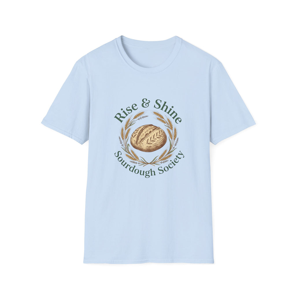 Rise & Shine Sourdough Society T-Shirt