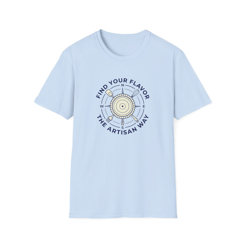 Find Your Flavor The Artisan Way T-Shirt
