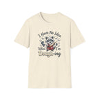 I Have No Idea What I'm Dough-ing Raccoon T-Shirt